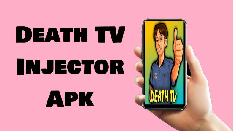 Death TV Injector Apk 2022