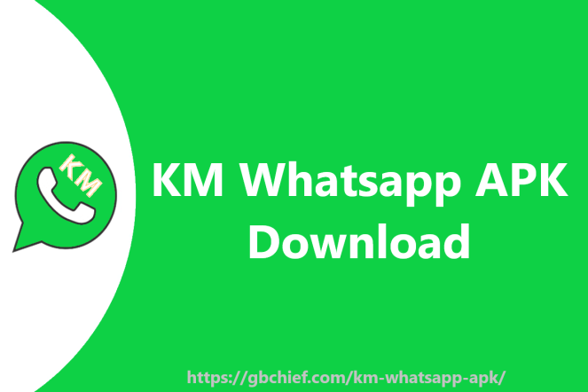 KM Whatsapp APK 2022